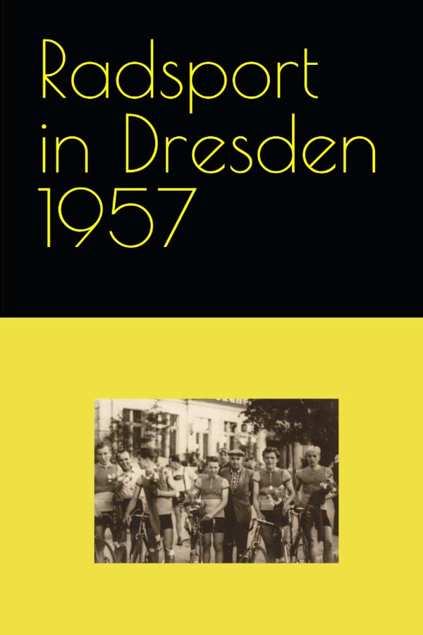 Radsport im Bezirk Dresden 1957