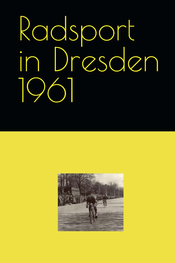 Radsport im Bezirk Dresden 1961