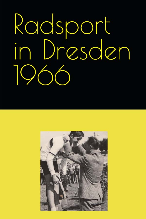 Radsport im Bezirk Dresden 1966