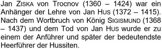 Jan Ziska von Trocnov (1360 – 1424) war ein Anhänger der Lehre von Jan Hus ...