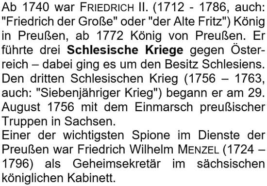 Ab 1740 war Friedrich II. (1712 - 1786, auch: ´Friedrich der Große´ oder ´der Alte Fritz´)  ...