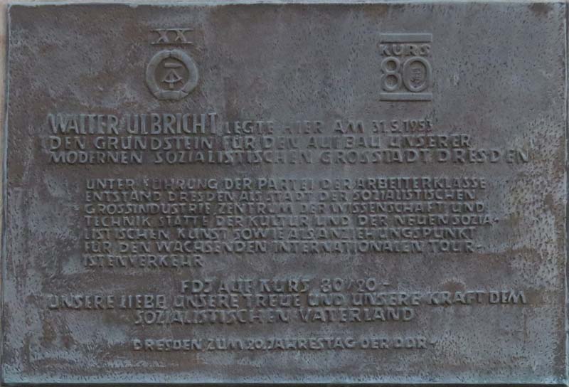 Walter Ulbricht legte hier am 31.5.1953 den Grundstein für eine ...