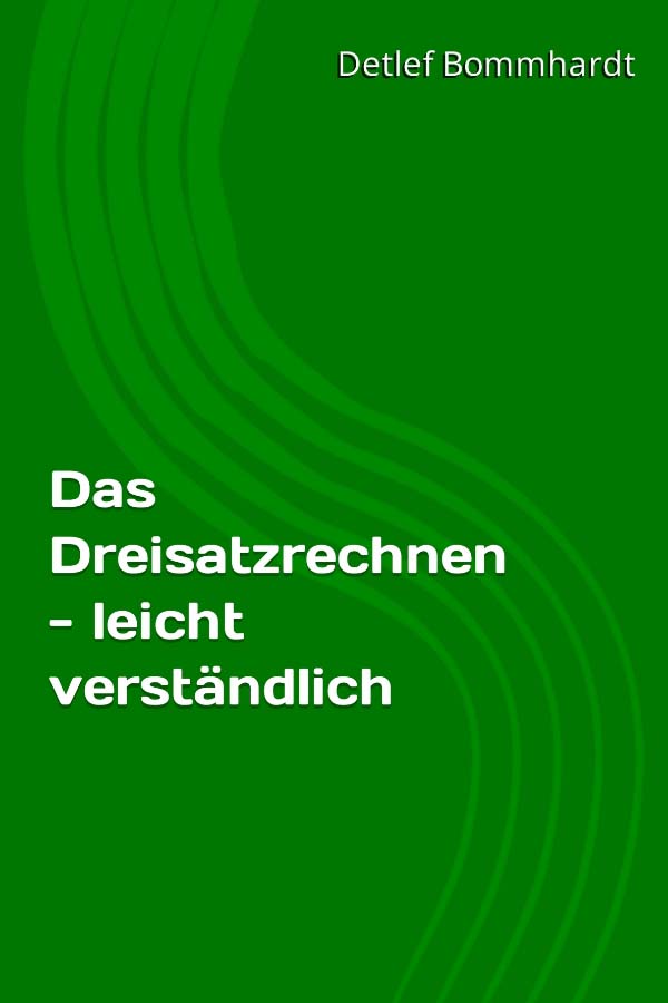 zum Skript Das Dreisatzrechnen mit Lsungen