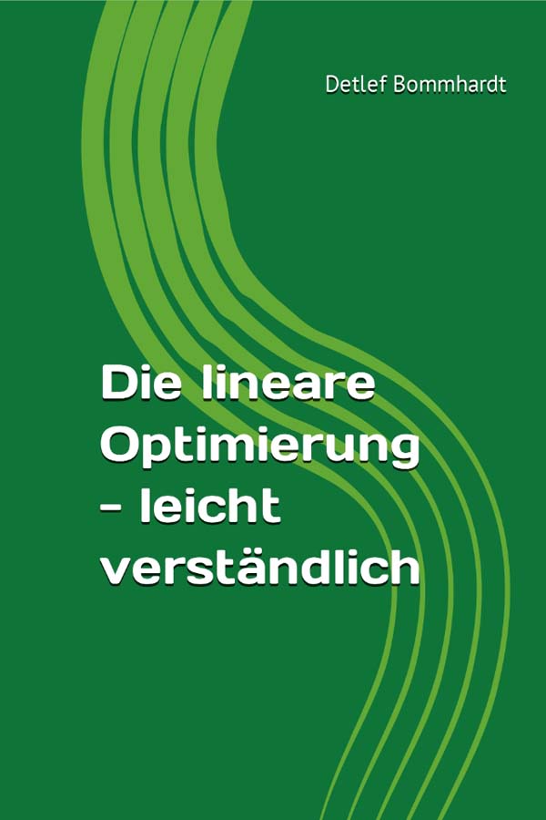 zum Skript ´Die lineare Optimierung´ mit Lösungen