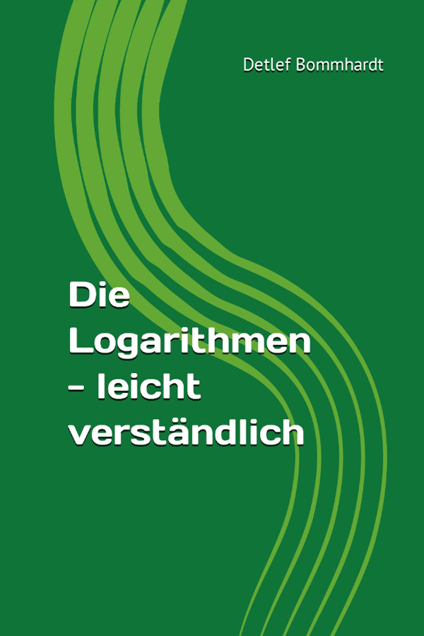 zum Skript ´Die Logarithmen´ mit Lösungen