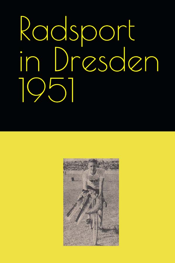 Radsport im Bezirk Dresden 1951