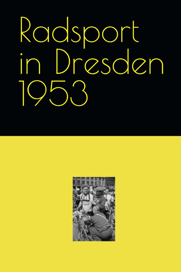 Radsport im Bezirk Dresden 1953