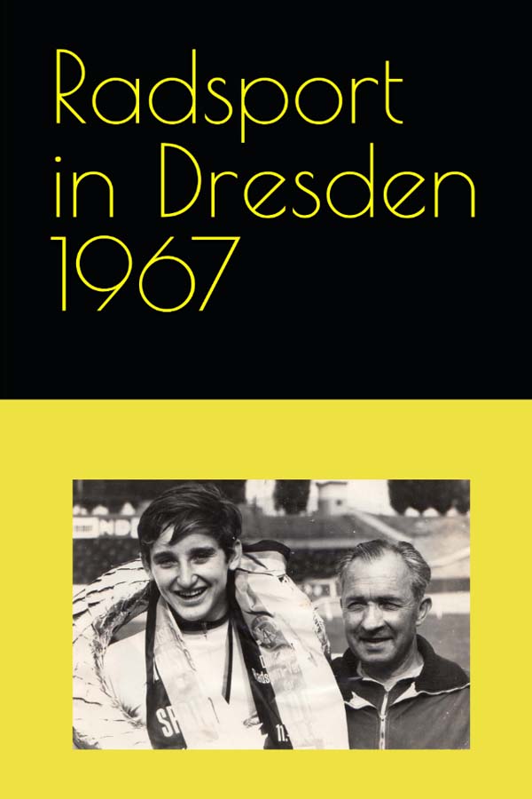 Radsport im Bezirk Dresden 1967