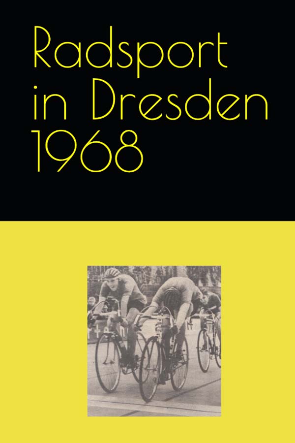 Radsport im Bezirk Dresden 1968