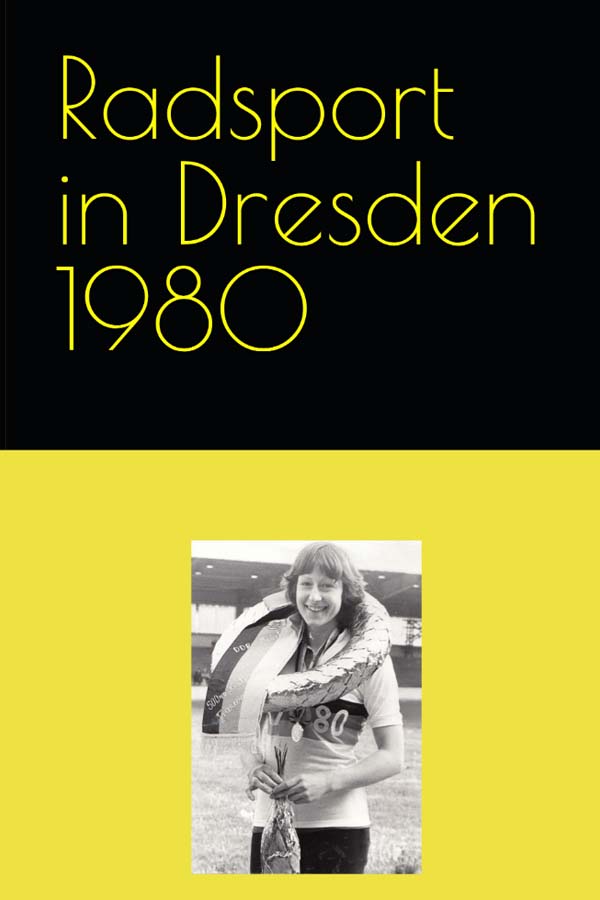 Radsport im Bezirk Dresden 1980