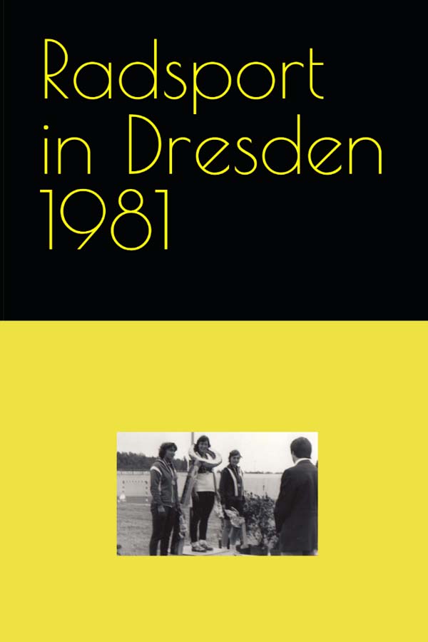 Radsport im Bezirk Dresden 1981