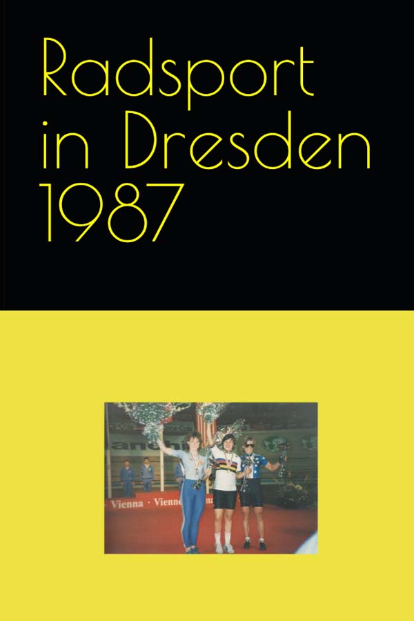 Radsport im Bezirk Dresden 1987