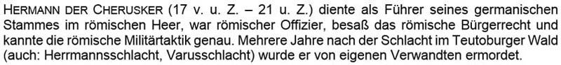 Hermann der Cherusker (17 v. u. Z. - 21 u. Z.) diente als Führer ...