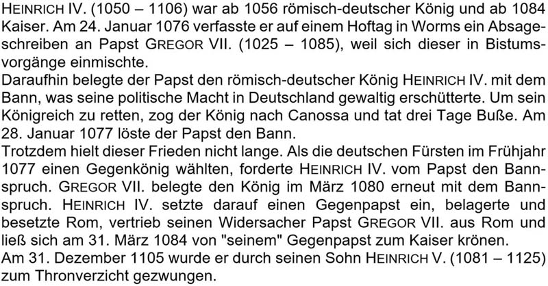 Heinrich IV. war ab 1056 römisch-deutscher König und ab 1084 Kaiser. ...