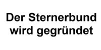 Der Sternerbund wird gegründet.