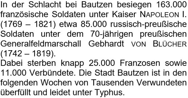 In der Schlacht bei Bautzen besiegen 163.000 französische Soldaten ...