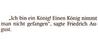 Der sächsische König wird von den Alliierten in Haft genommen