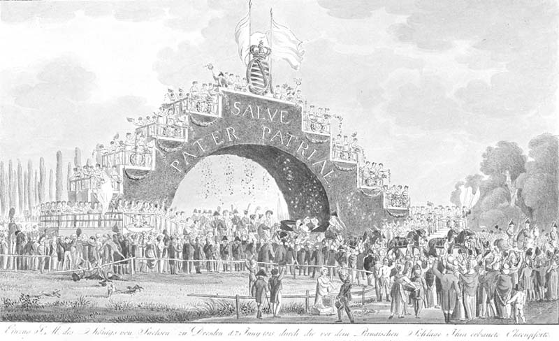 Ehrenpforte welche S. M. dem König von Sachsen bei seinem Einzuge in Dresden d. 7. Juni 1815 ... - schwarz-weiß