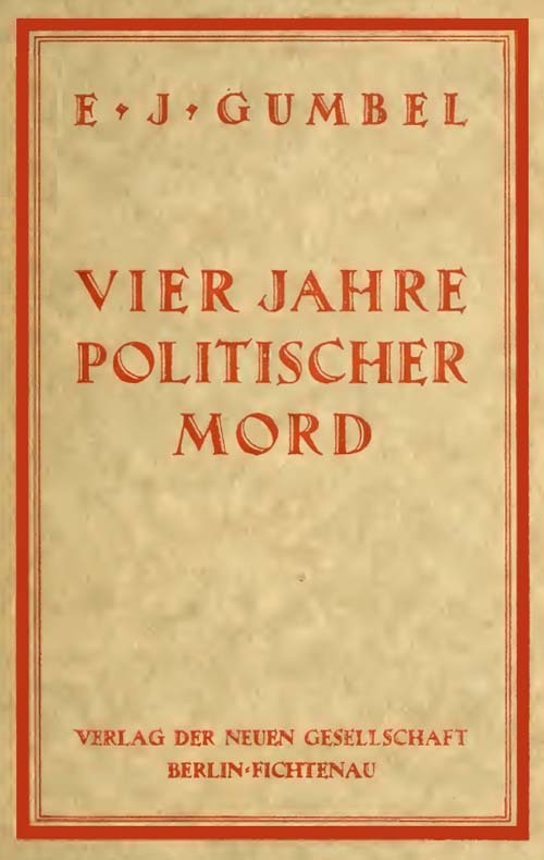 Emil Julius Gumbel: ´Vier Jahre politischer Mord´, Buchtitel
