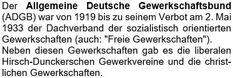 Der Allgemeine Deutsche Gewerkschaftsbund (ADGB) war von 1919 ...