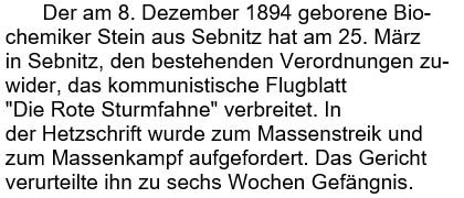 Der am 8. Dezember 1894 geborene Biochemiker Stein aus Sebnitz ...