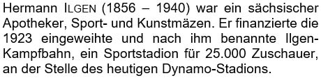 Hermann Ilgen (1856 - 1940) war ein sächsischer Apotheker, Sport- und Kunstmäzen. ...