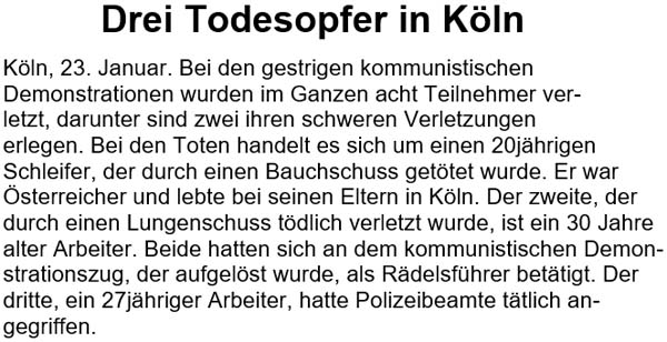 Drei Todesopfer in Köln / Köln, 23. Januar. Bei den gestrigen kommunistischen ...