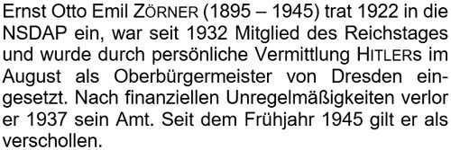 Ernst Otto Emil Zörner (1895 - 1945) trat 1922 in die NSDAP ein ...