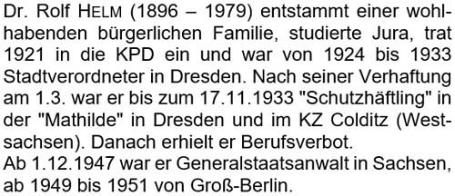 Dr. Rolf Helm (1896 – 1979) entstammt einer wohlhabenden bürgerlichen Familie ...