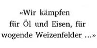 Goebbels nennt als Kriegsziele Öl und Eisen