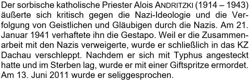 Der sorbische katholische Priester Alois Andritzki (1914 – 1943) äußerte sich kritisch ...