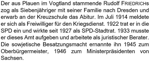 Der aus Plauen im Vogtland stammende Rudolf Friedrichs zog als Siebenjähriger mit seiner Familie nach Dresden ...