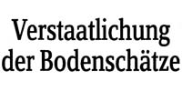 Verstaatlichung der Bodenschätze in Sachsen