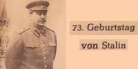 Personenkult zum 73. Geburtstag von Stalin