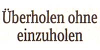 ´Überholen ohne einzuholen´