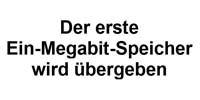 der erste Ein-Megabit-Speicher