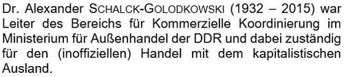 Dr. Alexander Schalck-Golodkowski (1932 - 2015) war Leiter des ...