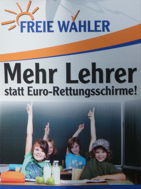 Freie Wähler - Mehr Lehrer statt Euro-Rettungsschirme!
