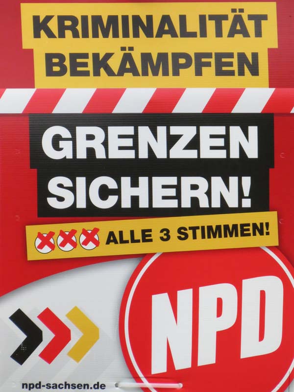 NPD - Kriminalität bekämpfen Grenzen sichern!