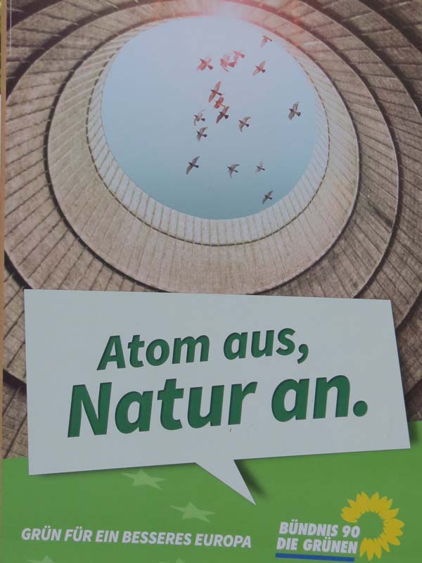 Grüne - Atom aus, Natur an.