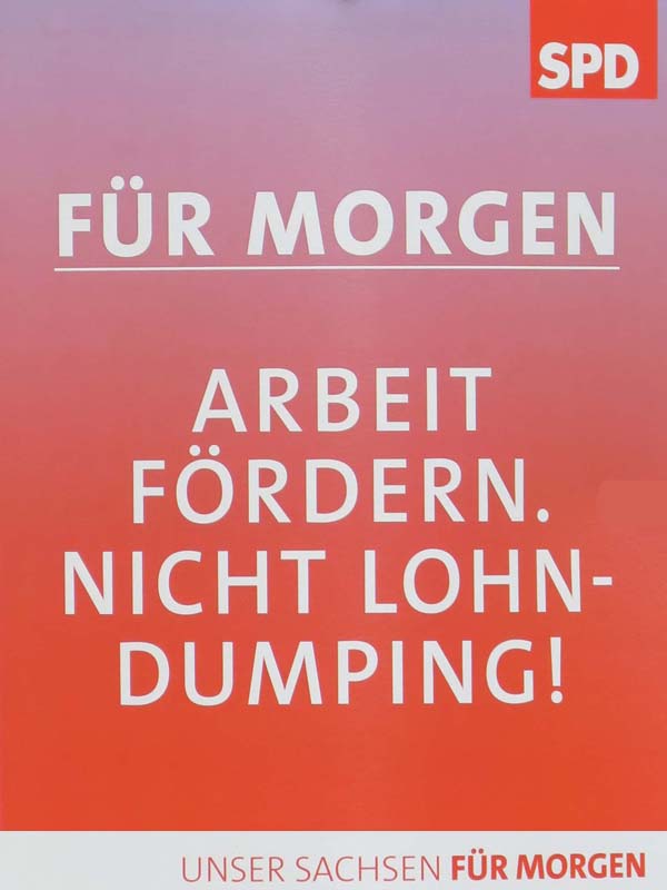 SPD - Arbeit fördern. Nicht Lohn-Dumping!