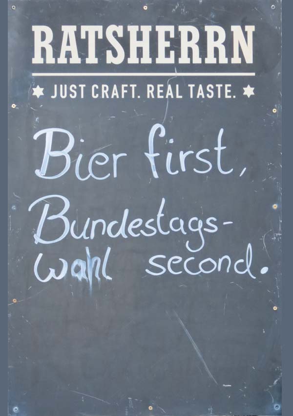 Ratsherren - Bier first, Bundestagswahl second.
