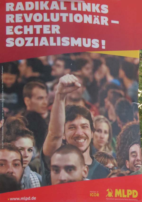 MLPD - Radikal links revolutionär - echter Sozialismus!
