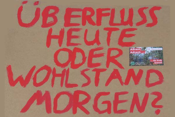 Überfluss heute oder Wohlstand morgen?