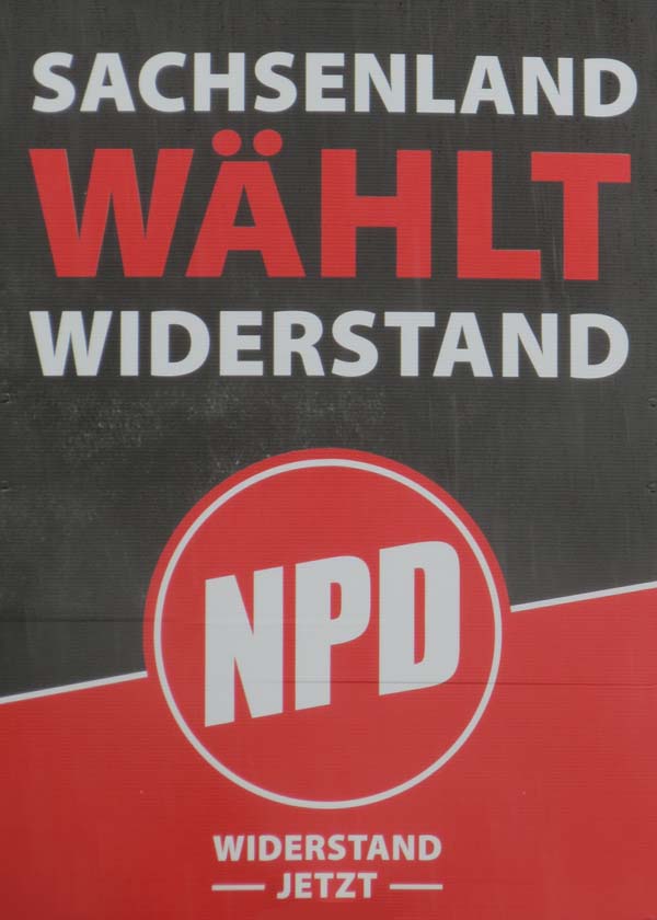 NPD - Sachsenland wählt Widerstand