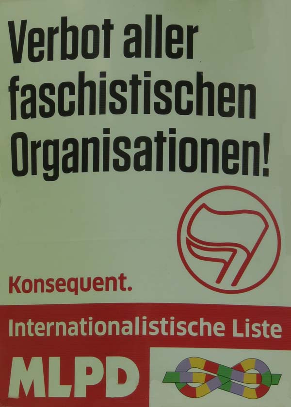 MLPD - Verbot aller faschistischen Organisationen!