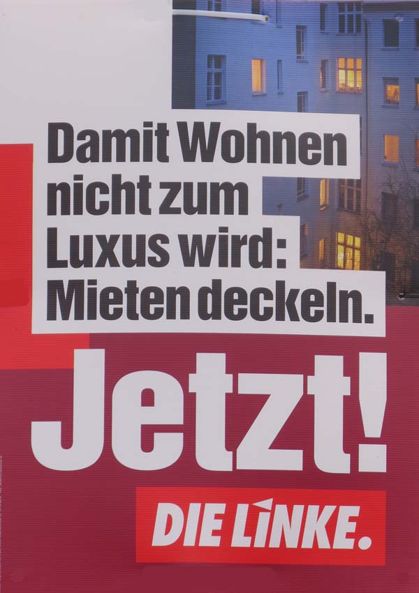 Die Linken - Damit Wohnen nicht zum Luxus wird: Mieten deckeln.