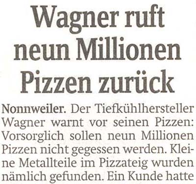 Wagner ruft neun Millionen Pizzen zurück